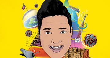 Cartoon image of Dom Joly surrounded by illustrated images of conspiracy theories (UFO, US flag on the moon, Illuminati symbol, pigeon with coloured wires for a head, virus)
