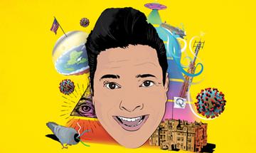 Cartoon image of Dom Joly surrounded by illustrated images of conspiracy theories (UFO, US flag on the moon, Illuminati symbol, pigeon with coloured wires for a head, virus)