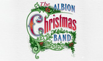 An image with festive lettering that reads 'The Albion Christmas Band.' The image contains leaves and red flowers.