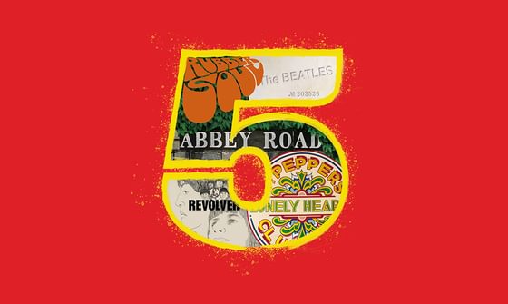 A 5 outlined in yellow containing a collage of The Beatles album covers, The White Album, Rubber Soul, Abbey Road, Sgt. Pepper's Lonely Hearts Club Band, and Revolver inside it on a red background