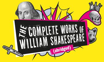 A cartoony graphic of William Shakespeare, a sword, a bear, a skull, and a crown on a yellow background. On a black background is white lettering reading 'The Complete Works of William Shakespeare" with "(abridged)" below on a pink background