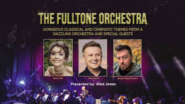 The Fulltone Orchestra, featuring three images (left to right): Carly Paoli, Aled Jones, and Gareth Dafydd Morris